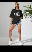 Nope T-Shirt Clothing WearAll